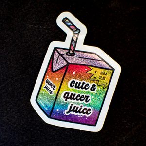 Cute & Queer Juice - glitter sticker
